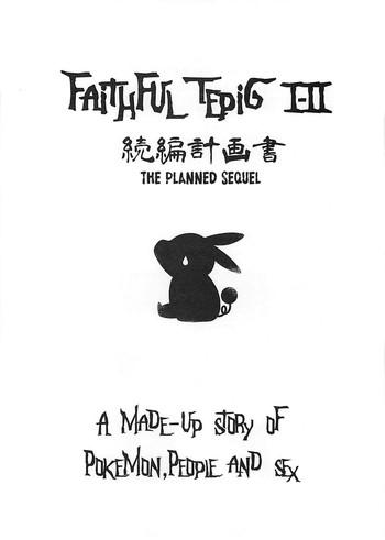 Three Some (C87) [zero-sen (xxzero)] Faithful Tepig I-II Zokuhen Keikakusho | Faithful Tepig I-II The Planned Sequel (Pokémon) [English] [risette-translations]- Pokemon hentai Shaved