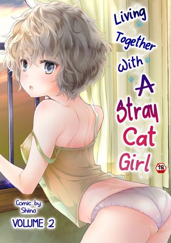 Groping Noraneko Shoujo to no Kurashikata Vol. 2 | Living Together With A Stray Cat Girl Vol. 2 Blowjob