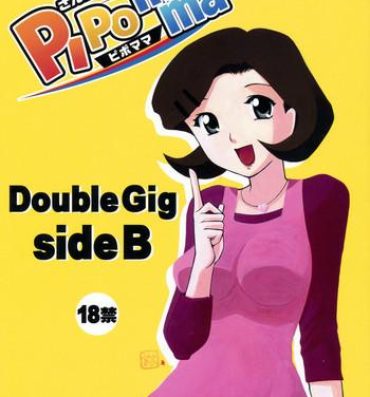Cute Double Gig Side B – PiPoMama- Net ghost pipopa hentai Piroca
