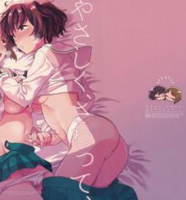 Petite Teen Yasashiku, Sawatte, Oku made Furete. | Touch Me Softly, Deep Inside.- Girls und panzer hentai Spy