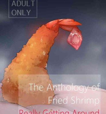 Egypt Ebi Fry Sou Uke Anthology | The Anthology of Fried Shrimp Really Getting Around Grandpa