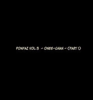 Amateur Teen [Ponpharse] Ponpharse Vol. 3 – Toshiue no Onee-san Hen (Zenpen) | Ponfaz Vol. 3 – Onee-chan – [English] [desudesu] Blacksonboys