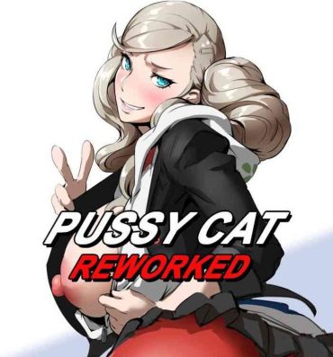 Deutsch Pussy Cat Reworked- Persona 5 hentai Hard Core Porn