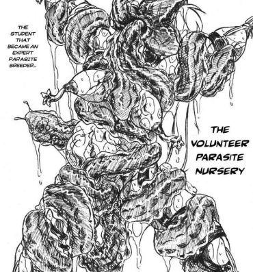 Gay Natural The Volunteer Parasite Nursery- Original hentai Amateur