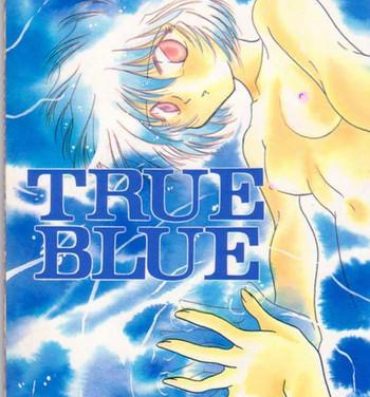 Gloryholes True Blue- Neon genesis evangelion hentai Penis Sucking