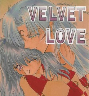 Pelada Velvet Love- Inuyasha hentai Bigcocks