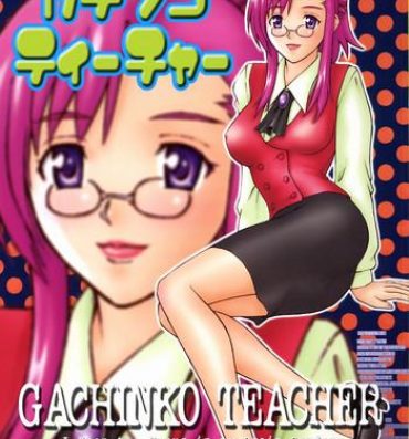 Big Boobs Gachinko Teacher- Onegai teacher hentai Stripping
