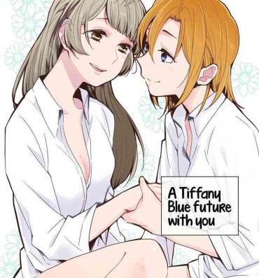 Face Fuck Tiffany Blue no Mirai o Kimi to | A Tiffany Blue future with you- Love live hentai Ball Sucking