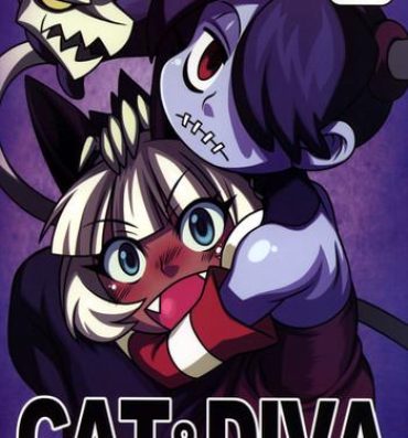 Culona CAT&DIVA- Skullgirls hentai Sloppy Blow Job