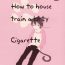 Perfect Butt Heya o Yogosu Neko no Shitsukekata Cigarette | How to house train a kitty + Cigarette- Boku dake ga inai machi | erased hentai Eat